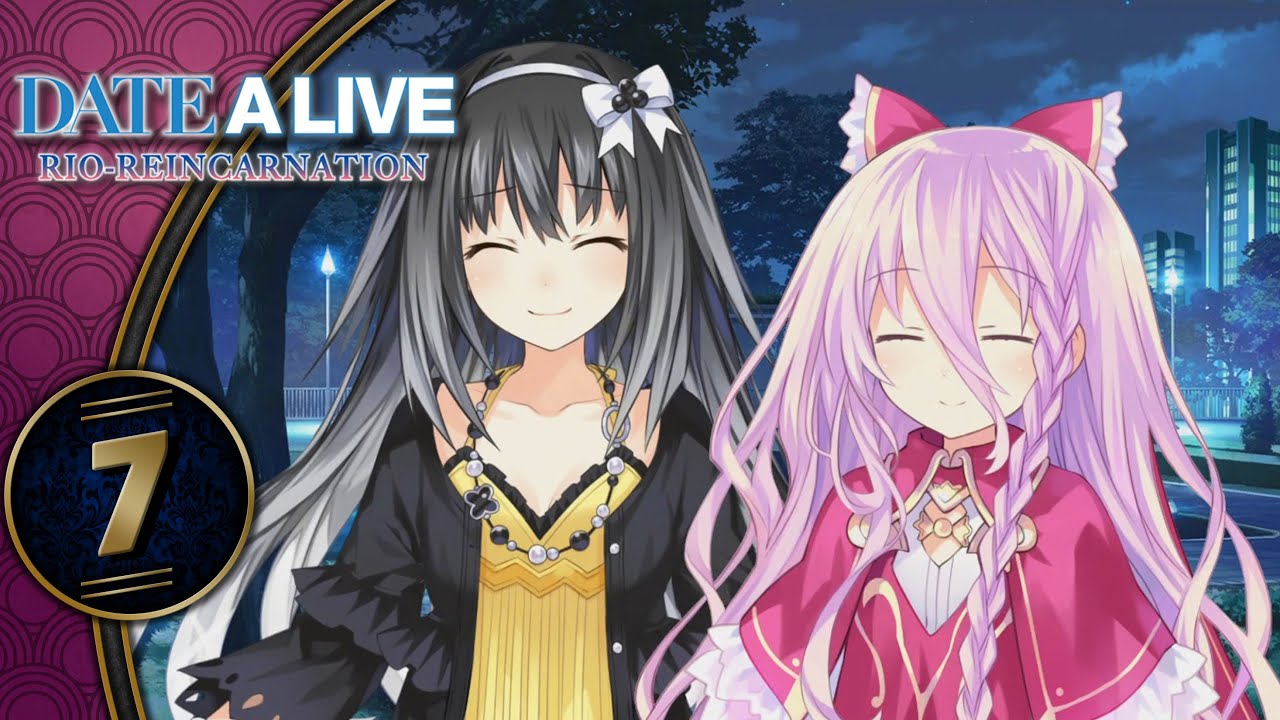 Date A Live Rio Reincarnation | The Second Day | Part 7 (PC, Lets Play, Blind)