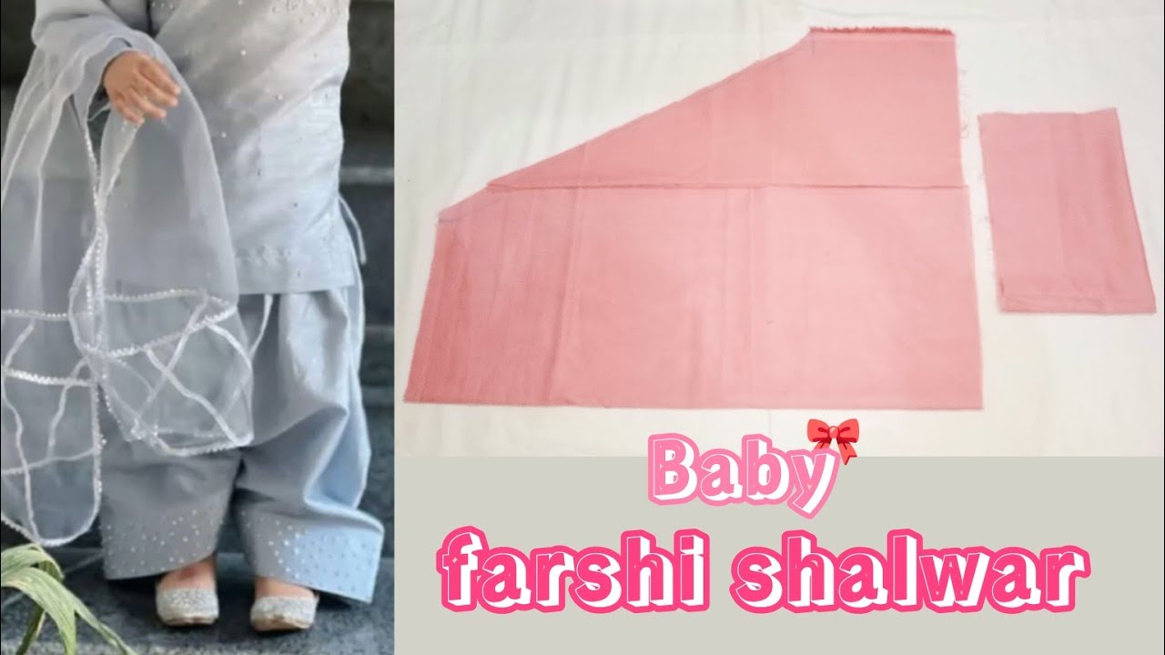 Farshi shalwar for 6 to 7 Year old baby girl || farshi shalwar cutting & stitching || Darzan