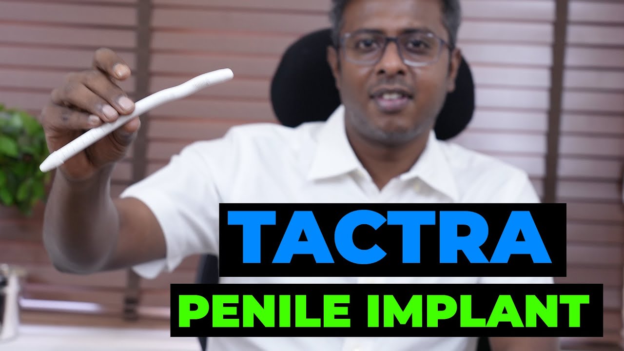 TACTRA MALLEABLE PENILE IMPLANT- The Best Penile Implant in India