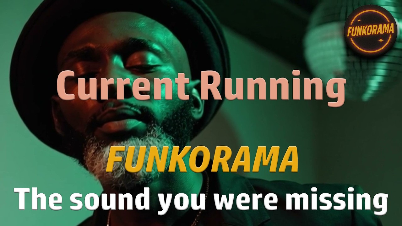 𝙁𝙐𝙉𝙆𝙊𝙍𝘼𝙈𝘼 – Current Running ⚡
