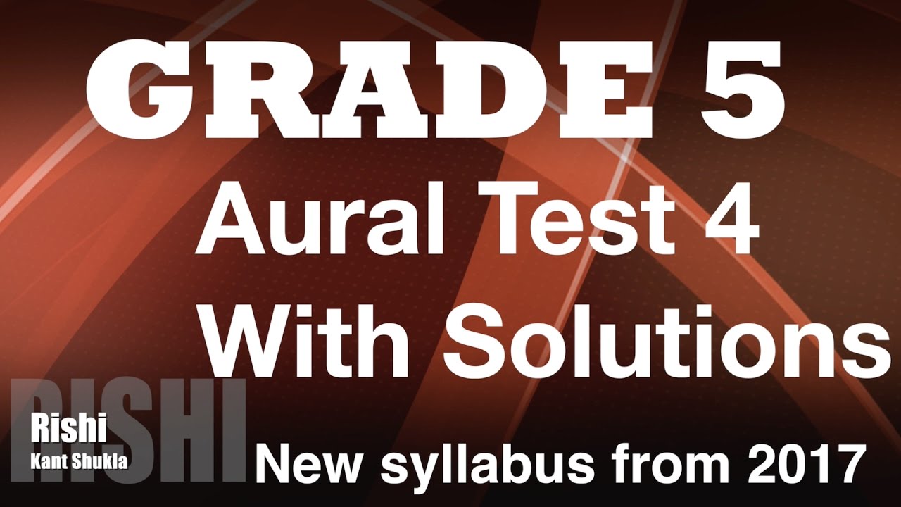 Grade 5 - Sample Aural Test 4 with Answer for Trinity Exam (from 2017)