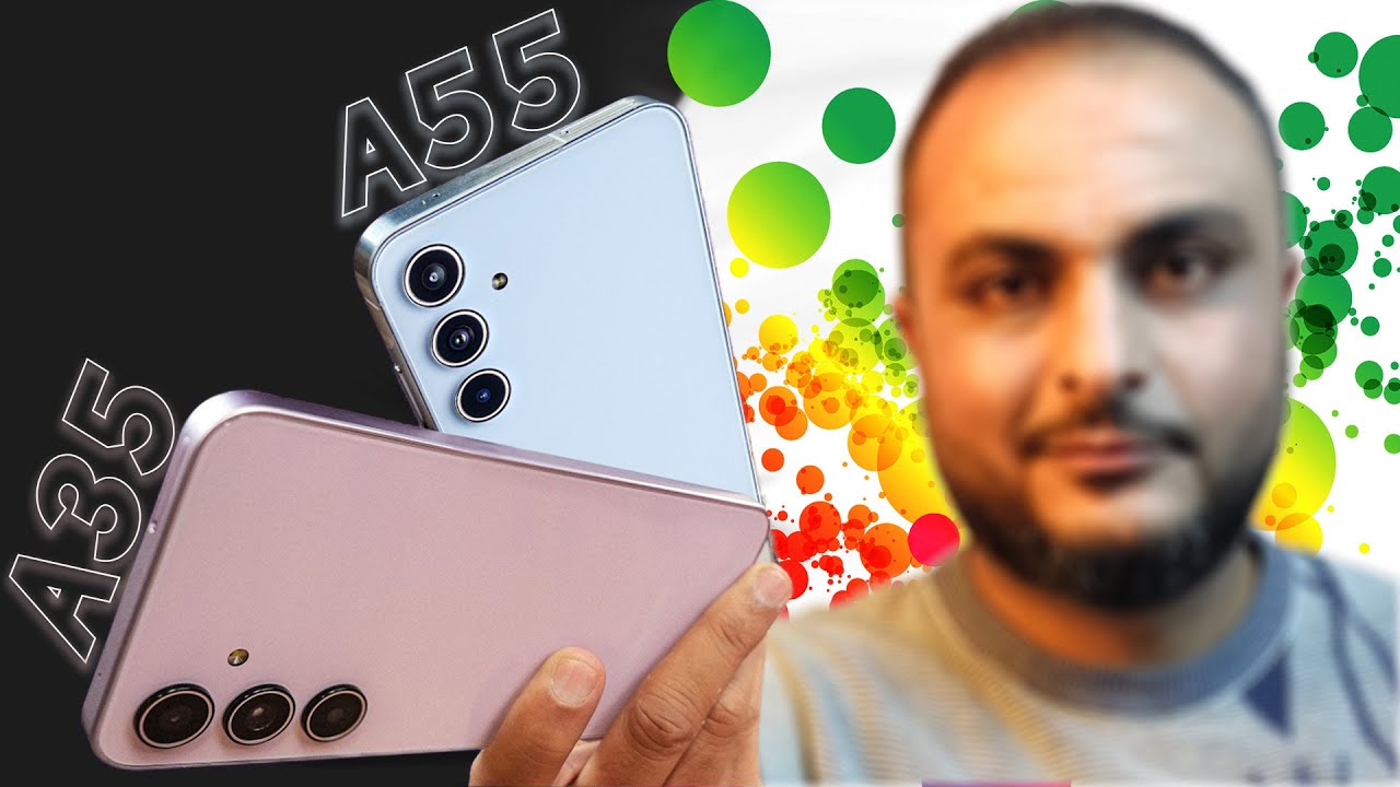 Samsung A35 vs A55  galaxy Fit 3 || الفئة المتوسطة من سامسونج