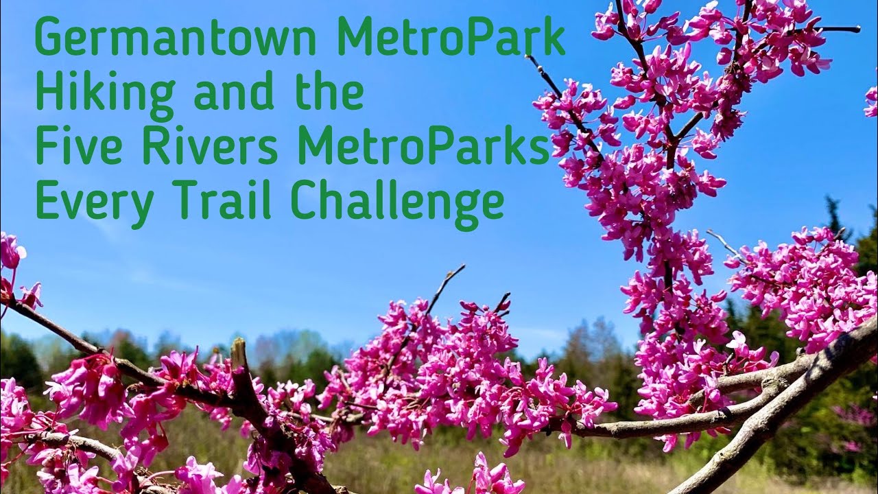 Germantown MetroPark Trail Guide | Dayton Five Rivers MetroParks | Every Trail MetroPark Challenge
