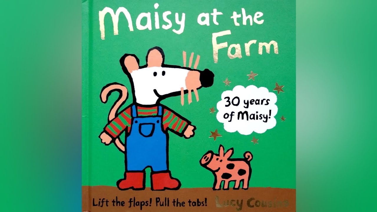 🐭Maisy at the Farm🐭30 years of Maisy🐭Lift the flaps🐭Pull the tabs🐭Lucy Cousins🐭Baby | Children Book🐭