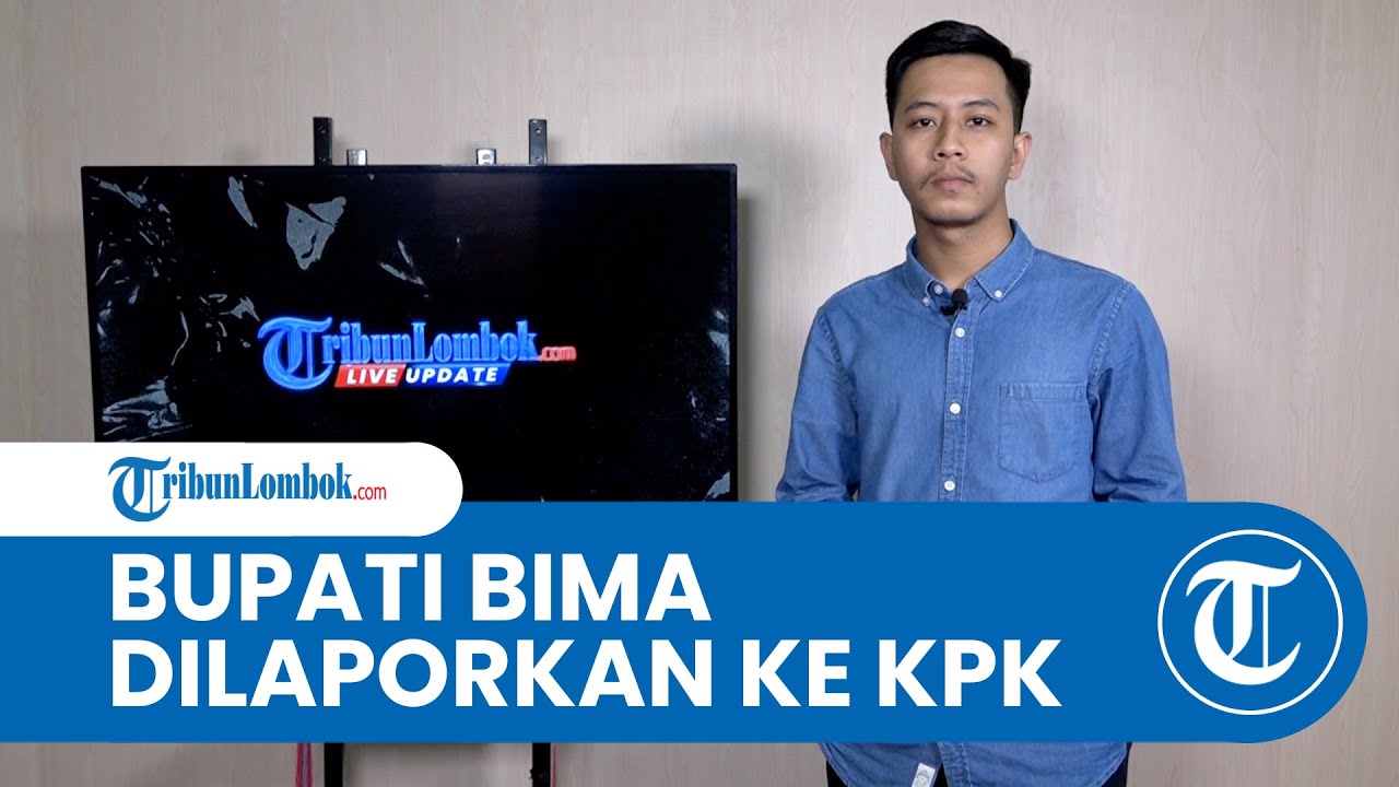 Bupati Bima Dilaporkan ke KPK soal Proyek Masjid, Pemda Sebut Salah Alamat