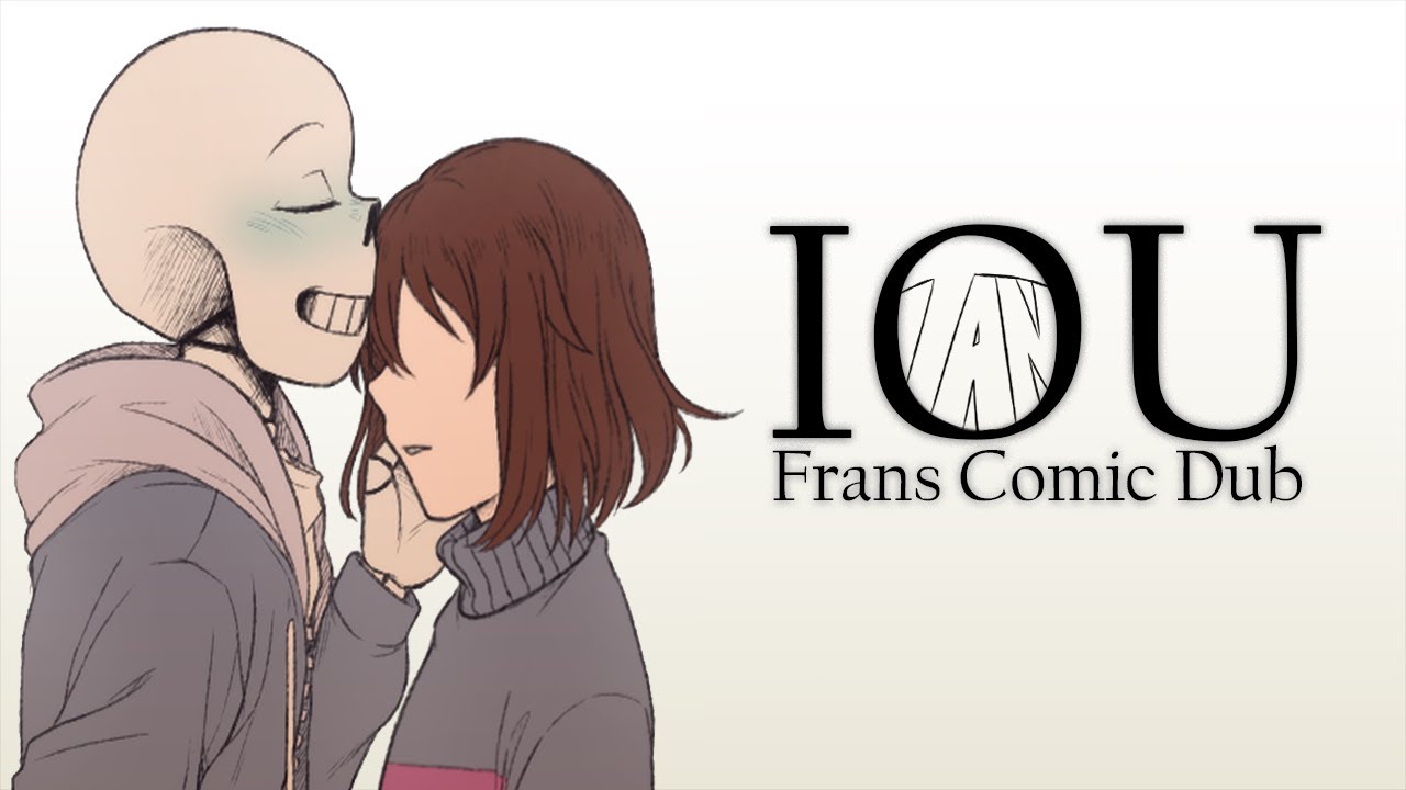 IOU - Undertale Frans Comic Dub
