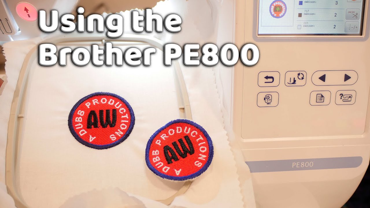 Brother PE800 Embroidering A Dubb Productions Patch