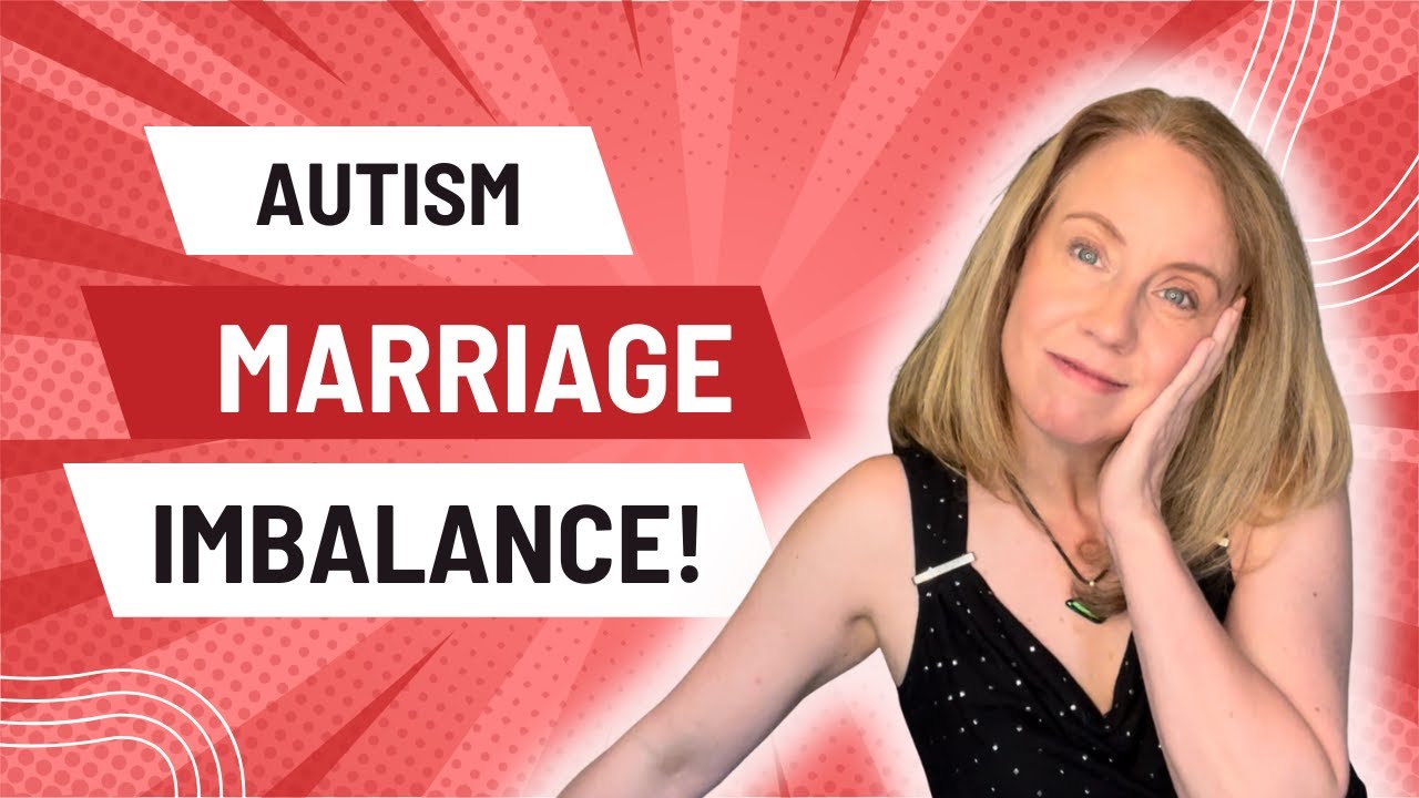 Supporting Neurodiverse Marriages: Understanding and Imbalance | Anne MacMillan from R.E.A.L.