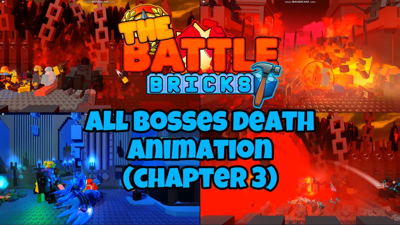 The Battle Bricks:All Bosses Death animations (Chapter 3)