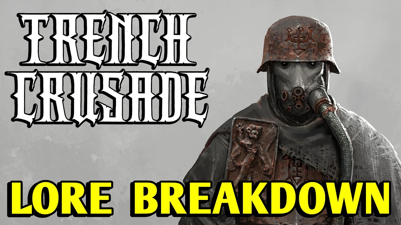 The Ultimate Trench Crusade Lore Breakdown | Definitive Edition