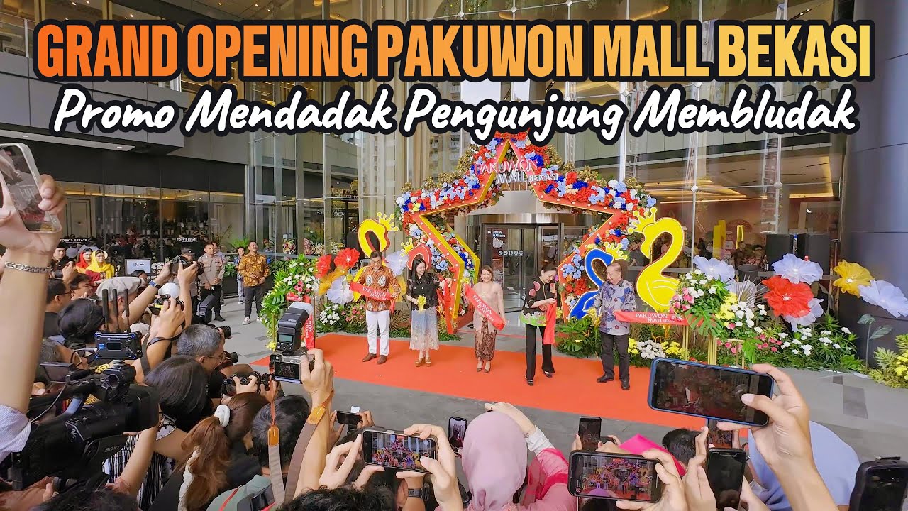 GRAND OPENING PAKUWON MALL BEKASI | MALL BARU MEWAH TERMEGAH DI BEKASI
