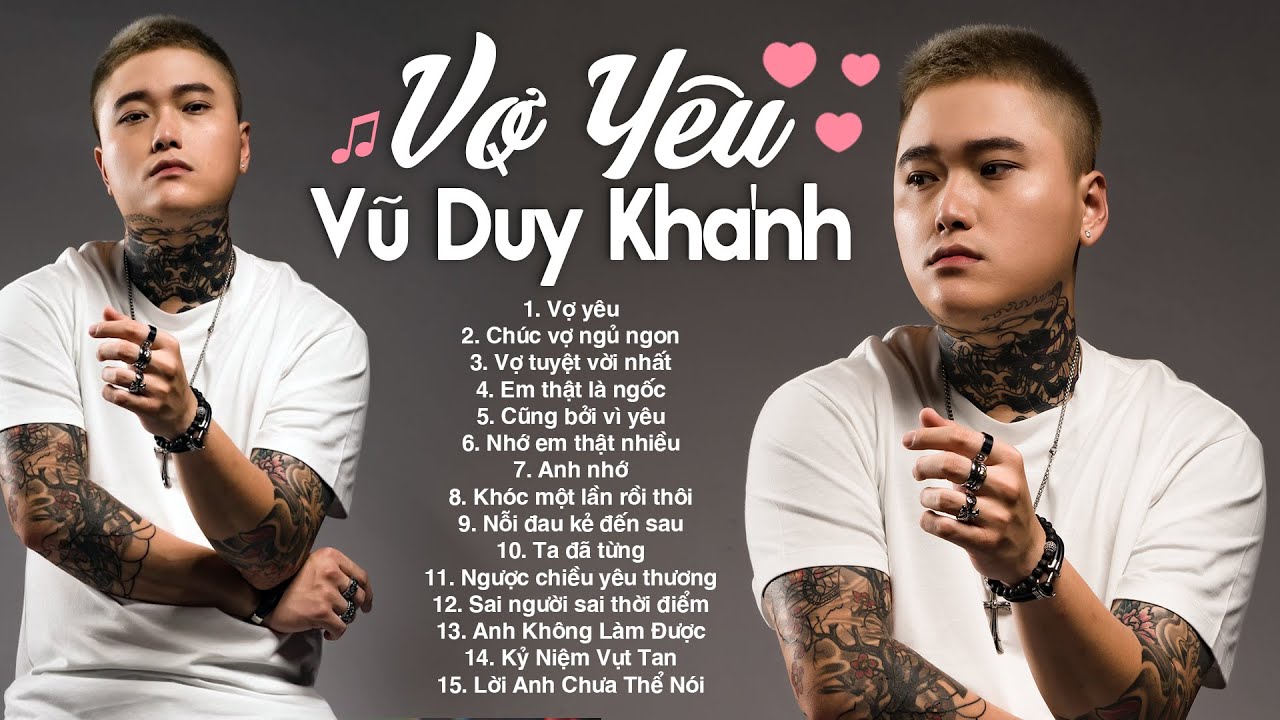 Cứ mãi như vậy thì tình ta sẽ chẳng phai nhòa, Vợ Yêu - Vũ Duy Khánh | Lk Nhạc Trẻ Vũ Duy Khánh 2024