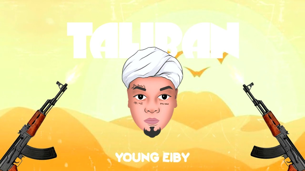 Young Eiby - TALIBAN