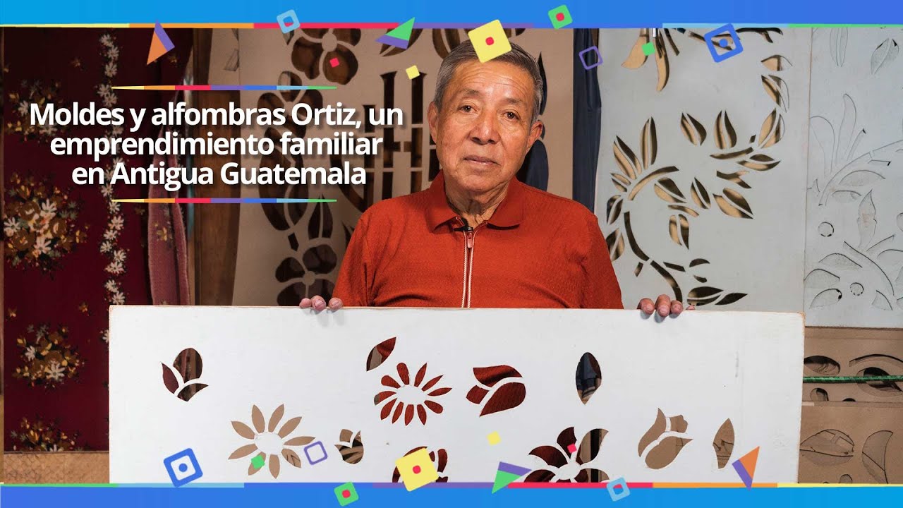 Moldes y alfombras Ortiz, un emprendimiento familiar en Antigua Guatemala