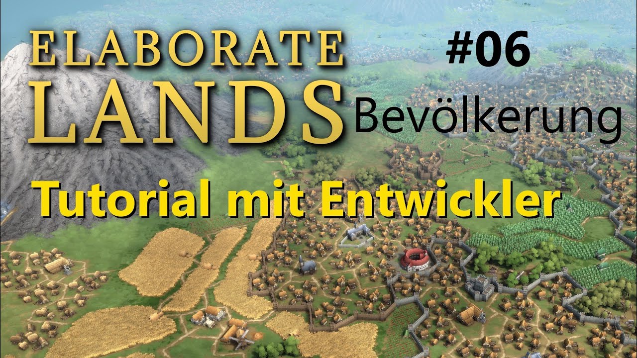 Elaborate Lands: Tutorial mit Entwickler #06 Unterhaltung mit Theatern! [Deutsch]