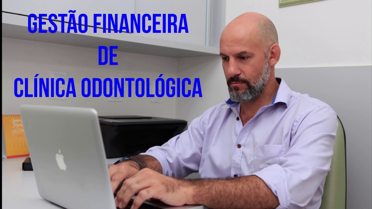Gestão financeira de clínicas e consultórios odontológicos.