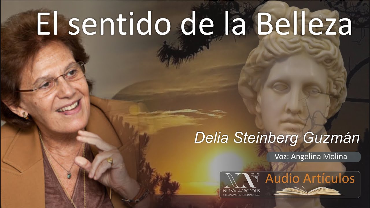 El sentido de la Belleza. Delia Steinberg Guzmán