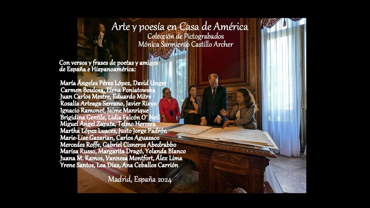 Colección de Arte y Poesía, CASA DE AMÉRICA, con MÓNICA SARMIENTO-ARCHER, Madrid 2024