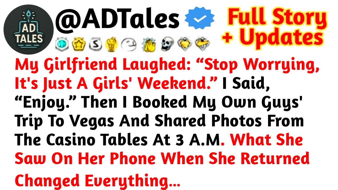 My Girlfriend Laughed: “Stop Worrying—It's Just A Girls' Weekend.”  //Reddit Stories