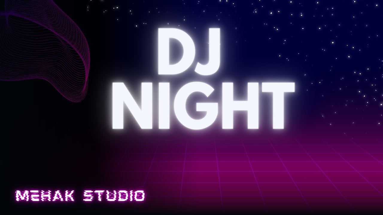 DJ Night Live by Mehak Studio Barnala (Gsp) Mob. 9988167381