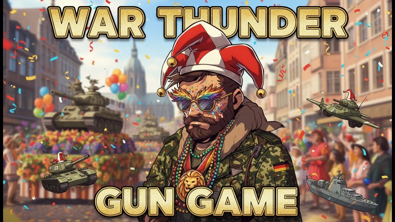War Thunder Gun Game 2026 Februar: 3x Gun Game Alaaf