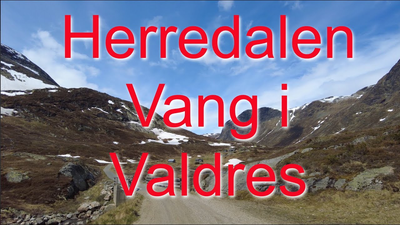 Fantastiske Herredalen i Vang i Valdres