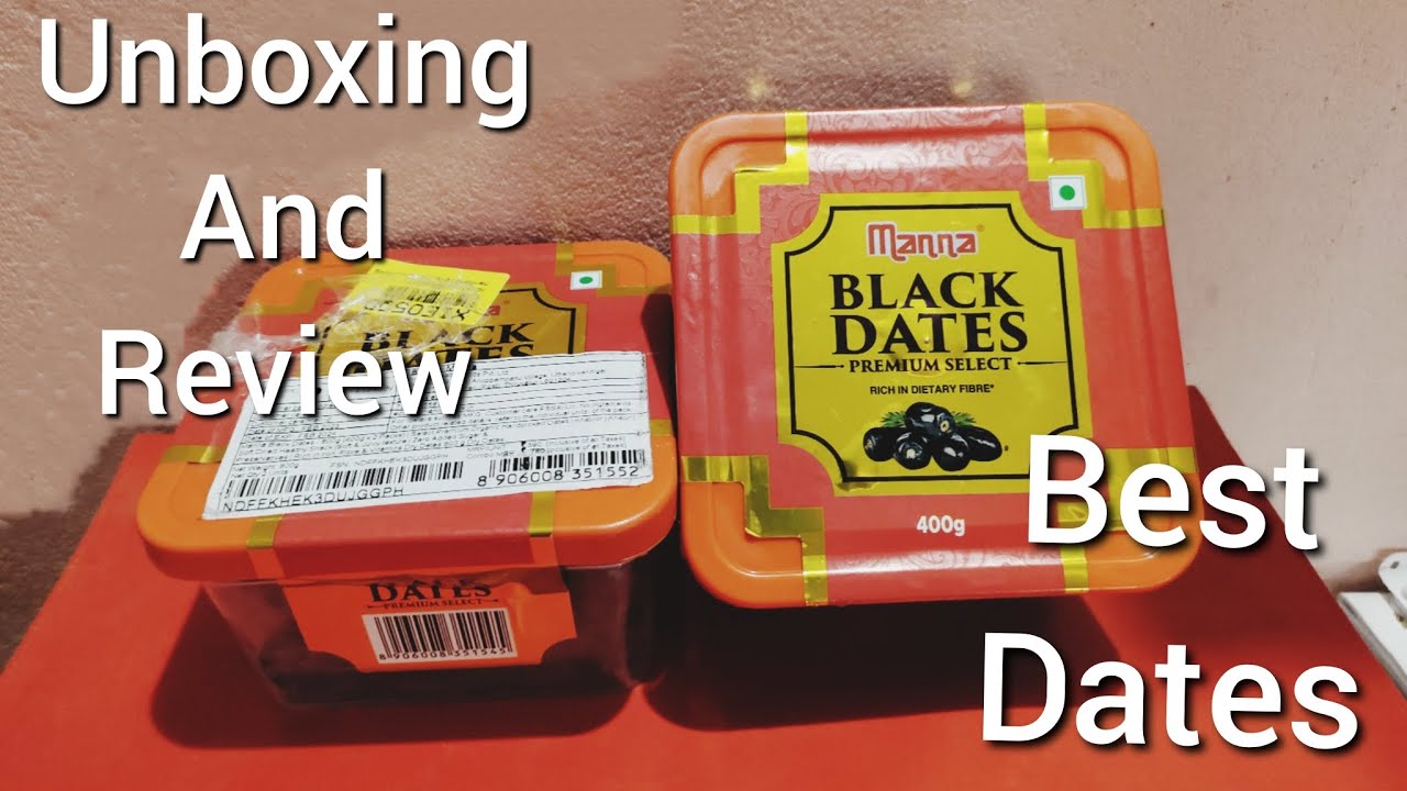Manna Dates Unboxing and Review | Best Dates in India