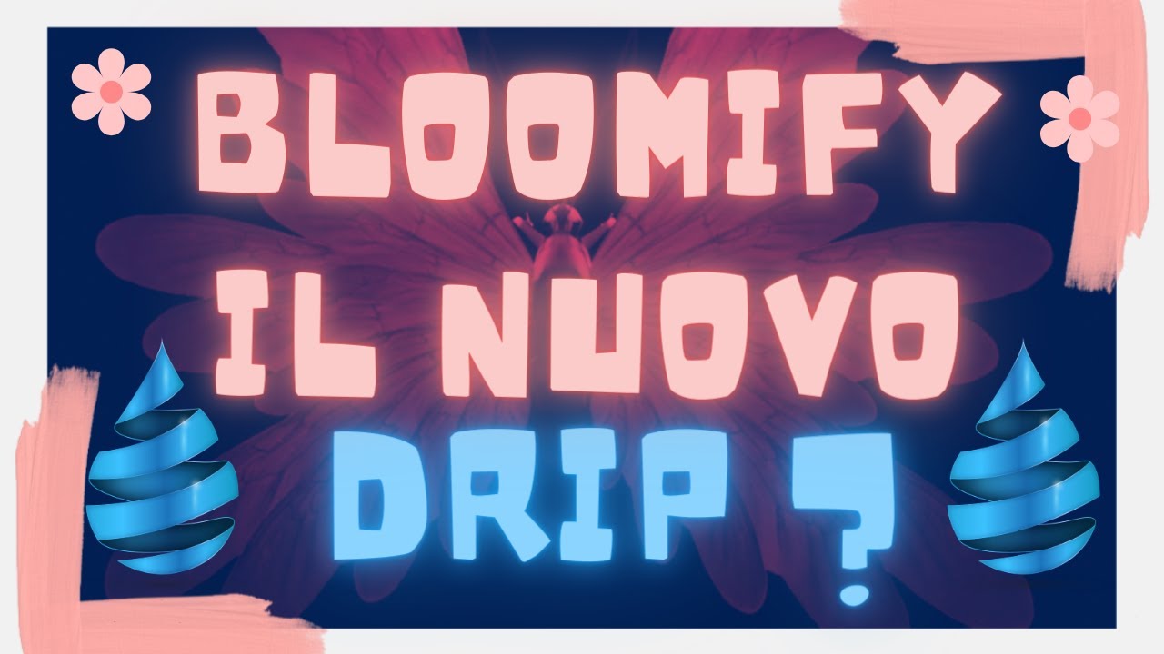 🌺💧BLOOMIFY  IL NUOVO DRIP💧🌺?  #dapp #defi #roi #avalanche #drip