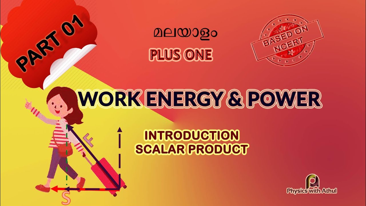 Work Energy and Power | Part 01 | Plus one Physics