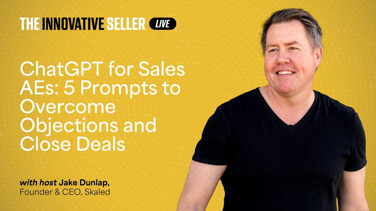 ChatGPT for Sales AEs: 5 Prompts to Overcome Objections and Close Deals