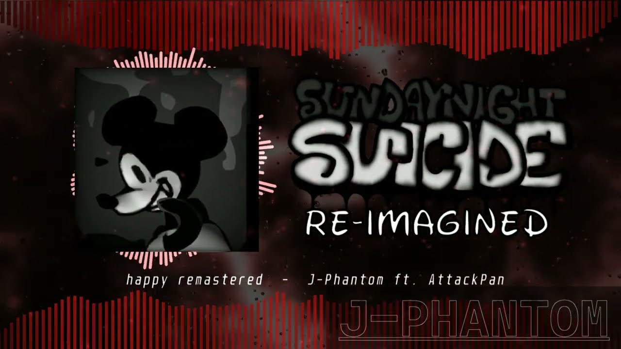 (SNS-Reimagined OST) Happy [REMASTERED] - J-Phantom ft. AttackPan