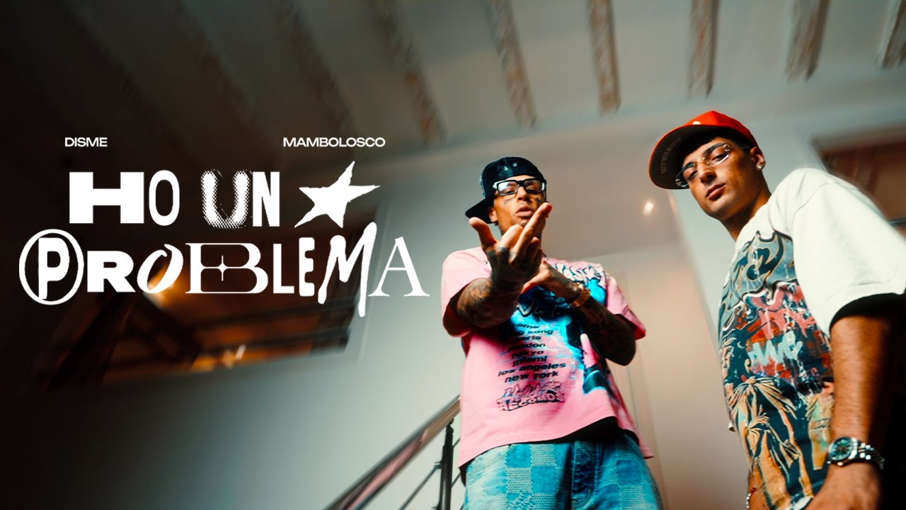 Disme - HO UN PROBLEMA feat. MamboLosco (Official Video)