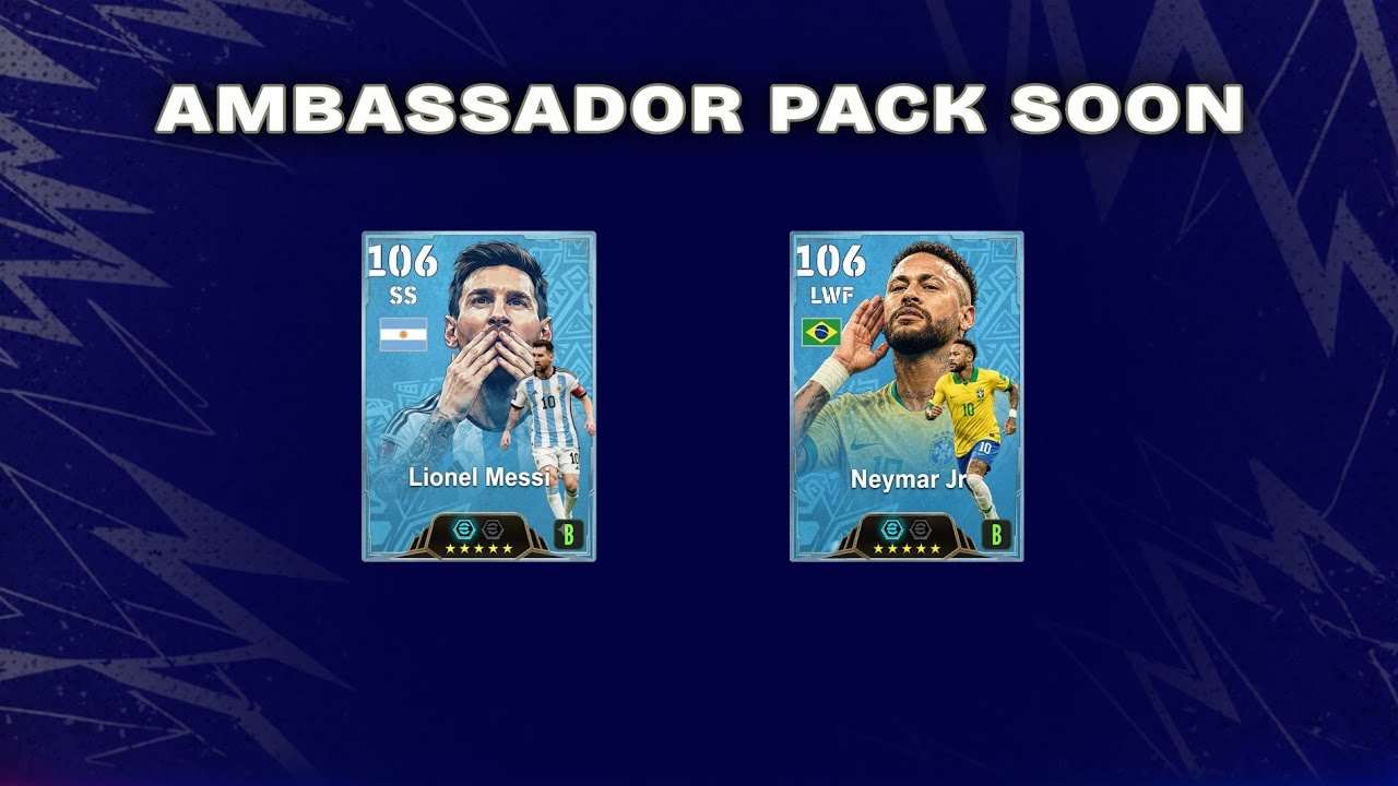 Messi & Neymar Ambassador Pack CONFIRMED For eFootball ? Here's What I Found