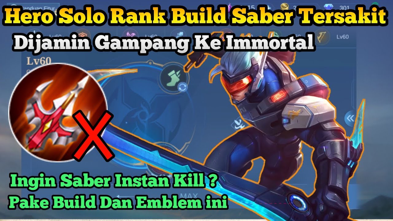 Hero Solo Ranked !! Emblem Dan Build Saber Tersakit Terbaru 2025 - Cara Combo Saber Mobile Legends