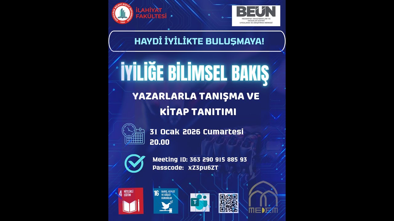 İyiliğe Bilimsel Bakış Kitap Tanıtımı ve Yazarlarla Tanışma