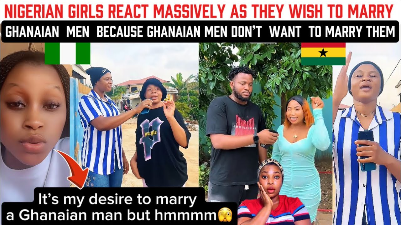 Nigerian Ladies React Massively As They Wish To Marry Ghanaian Men But Ghanaian Men Don’t Want To🇳🇬
