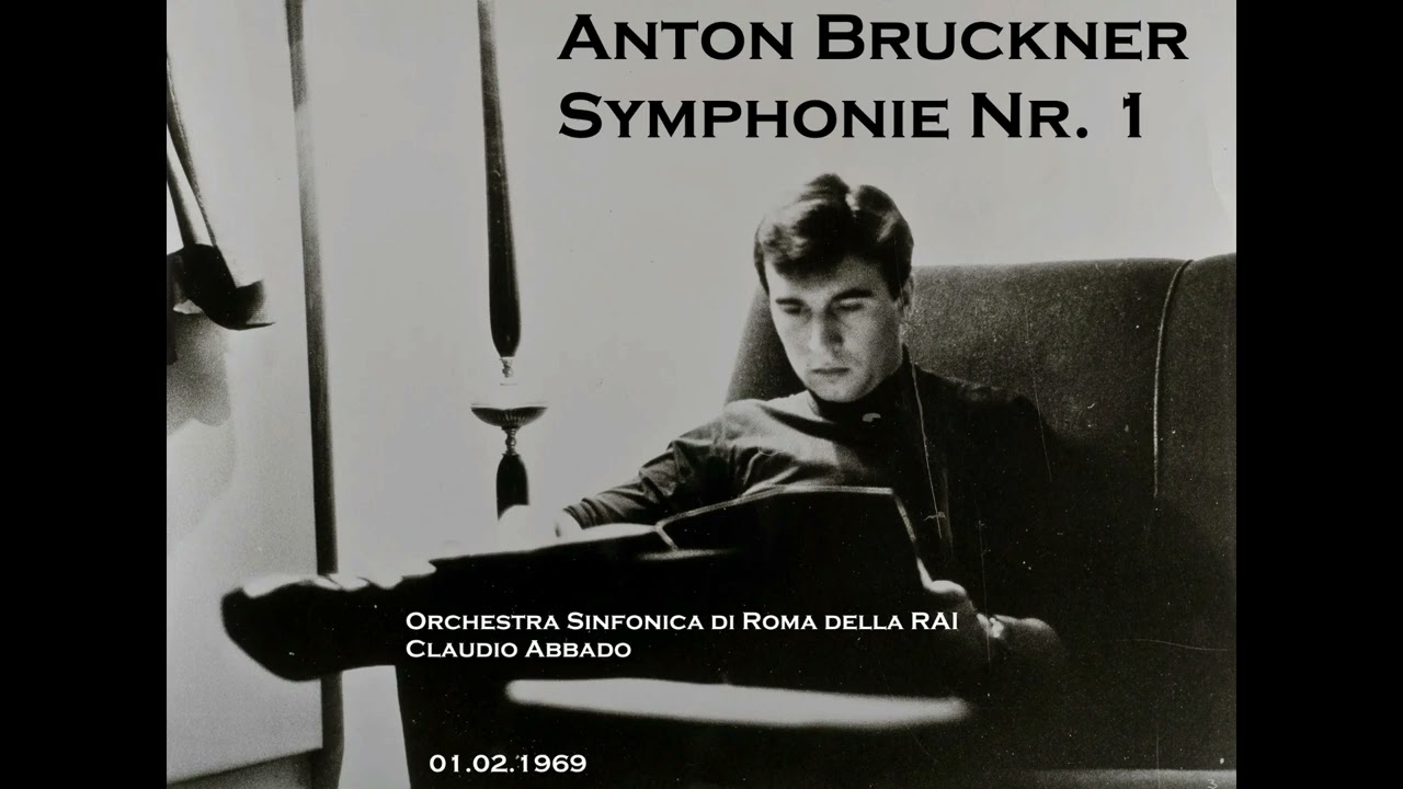 Bruckner - Symphony No. 1 (RAI Roma - Abbado)