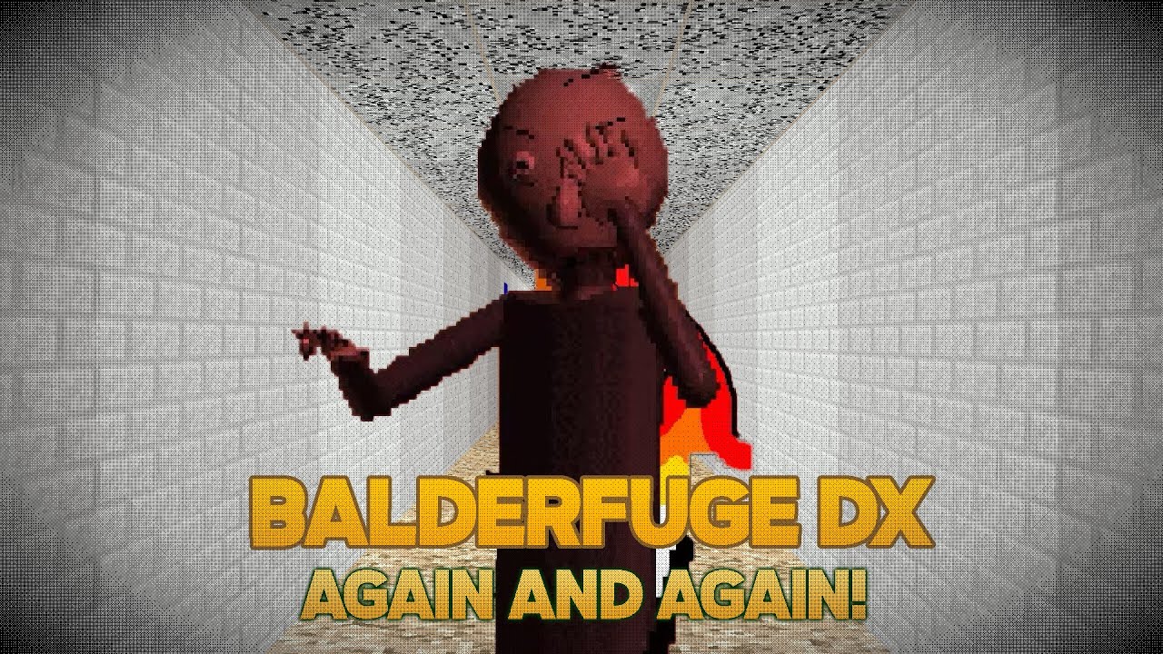 He's Back! | BALDERFUGE DX [Baldi's Basics Mod]