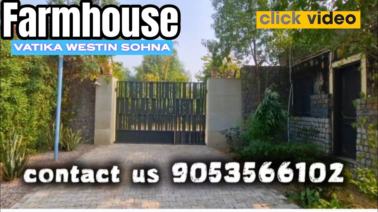 Area 1.25 Acer luxury Farmhouse near by westin resort vatika Farms sohna