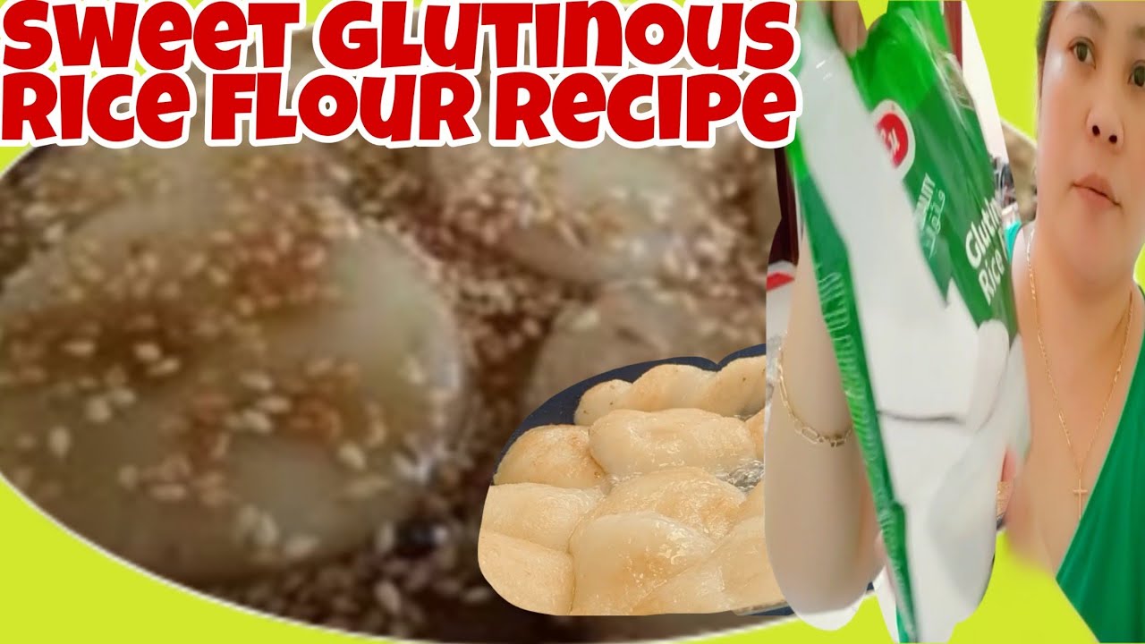 Glutinous Rice flour Recipe masarap pang meryenda at napakadali gawin(minatamis)