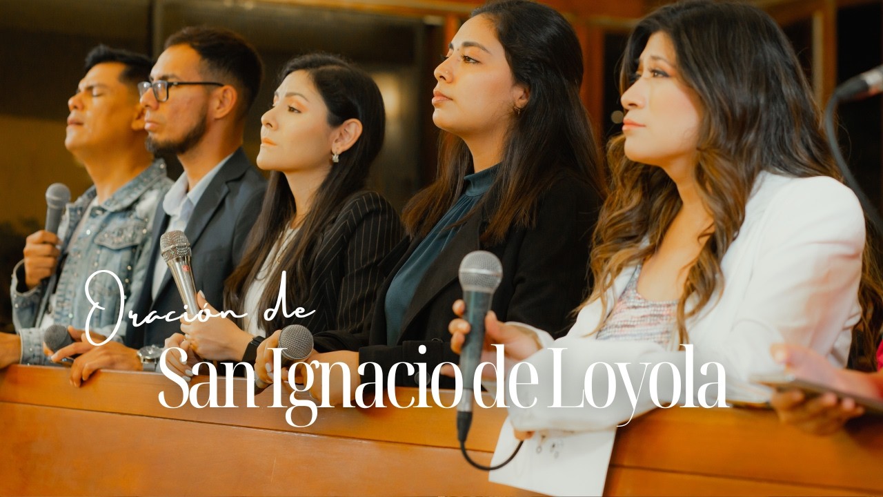 Tomad, Señor y Recibid - San Ignacio de Loyola