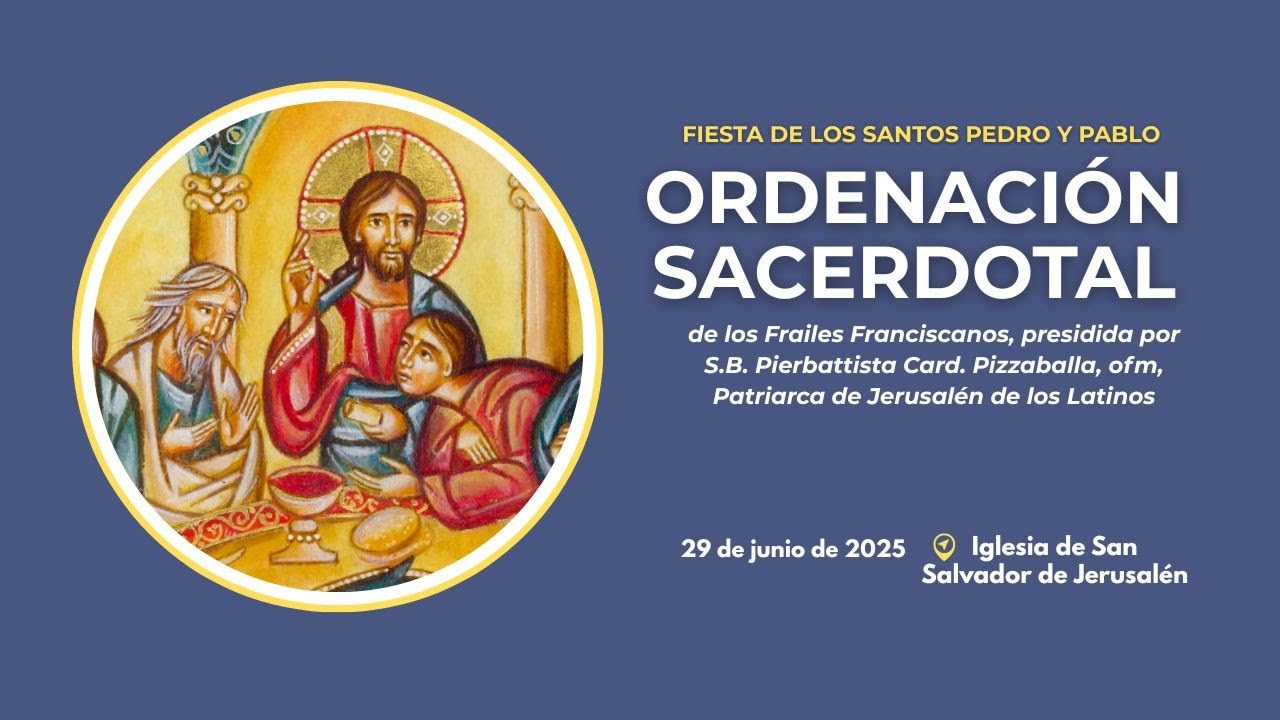 Ordenación sacerdotal - Fiesta de los Santos Pedro y Pablo  | Jerusalén