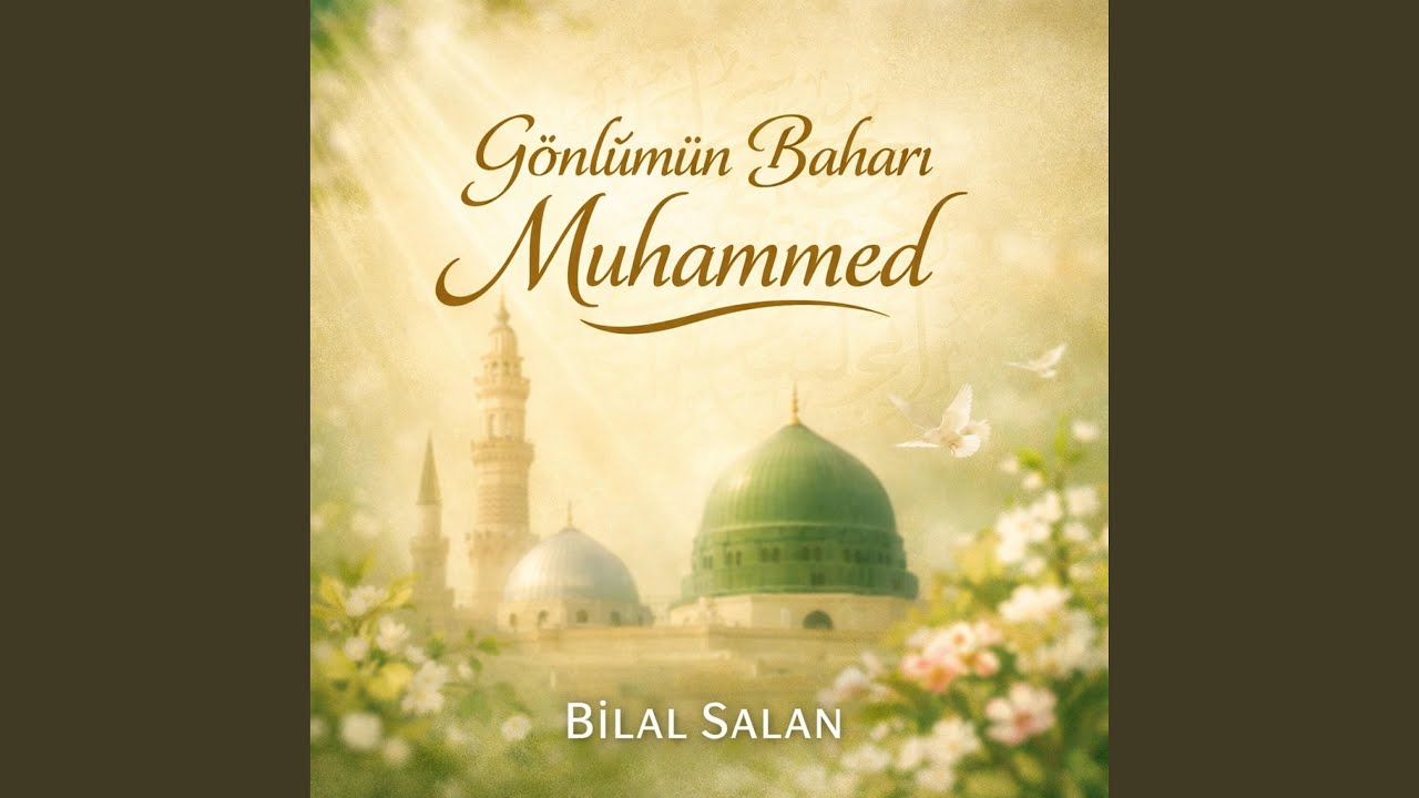 Gönlümün Baharı Muhammed