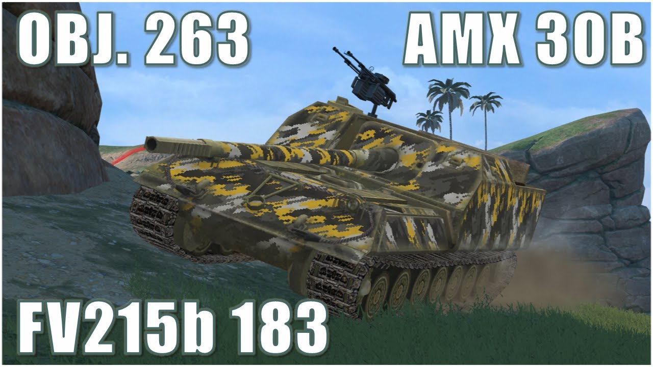 Obj. 263, AMX 30b & FV215b 183 ● WoT Blitz