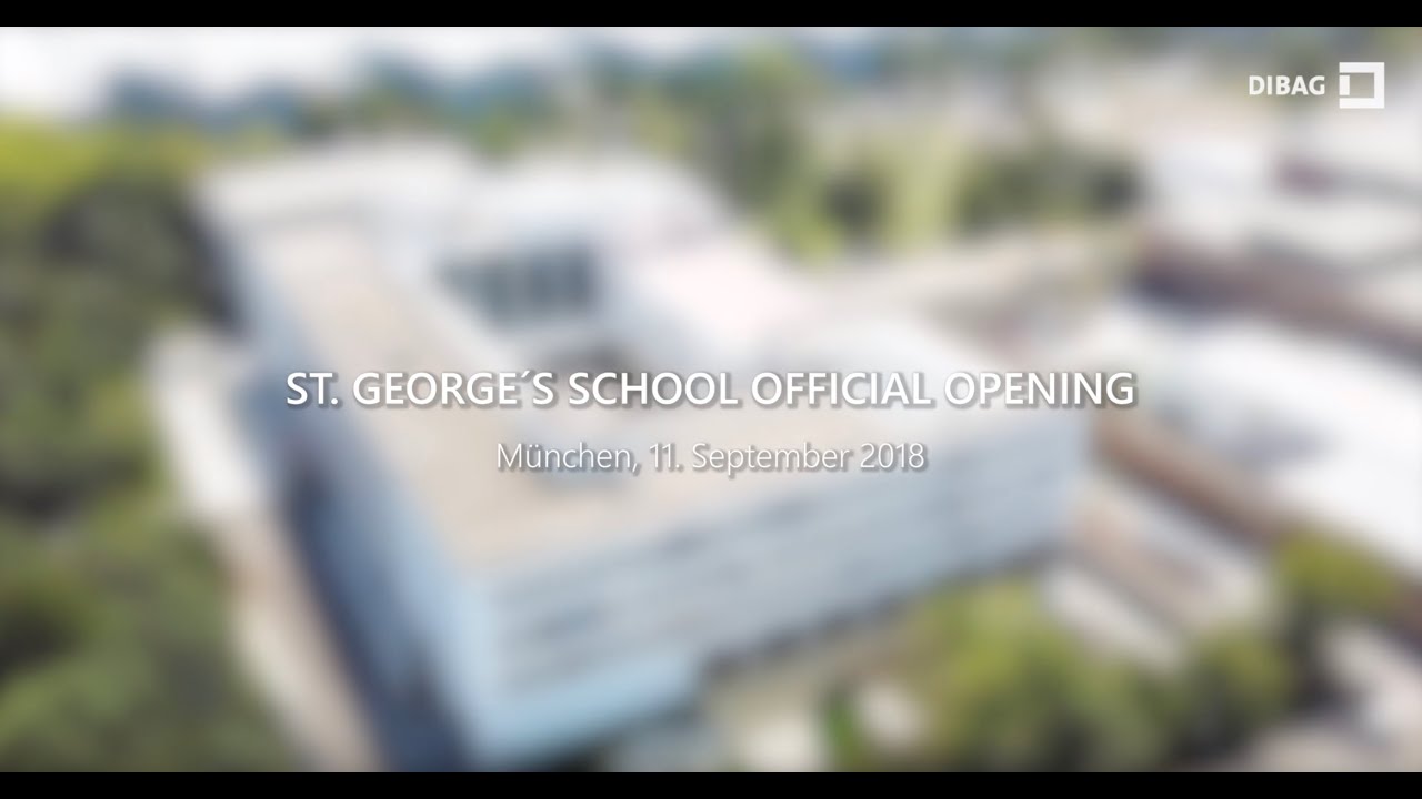 DIBAG | Projektfilm St. George´s The British International School München
