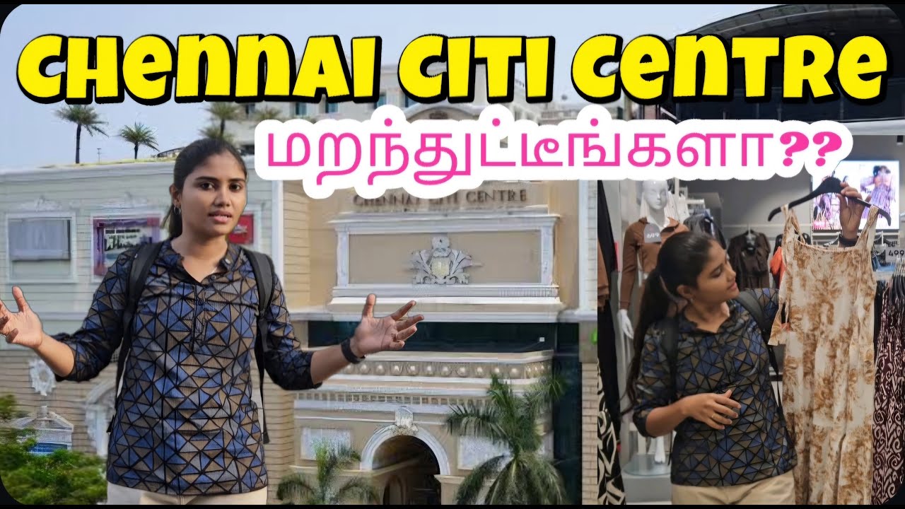 Citi Centre - Chennai | Mylapore | 4K Video