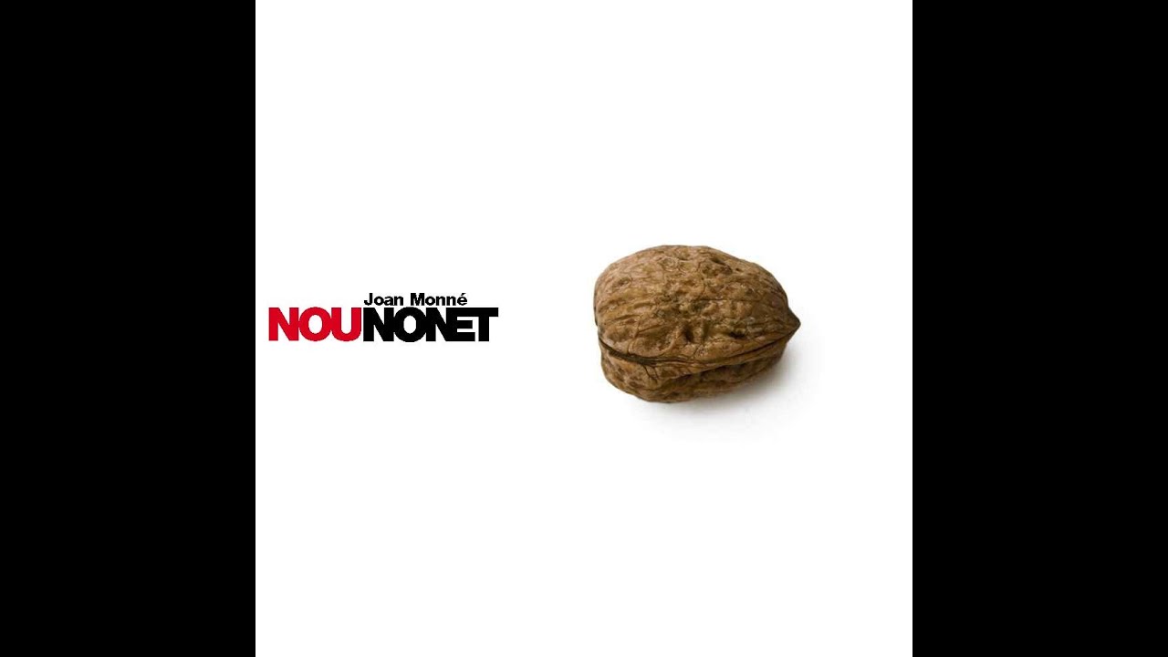 All the things you aren't (Joan Monné Nou Nonet)
