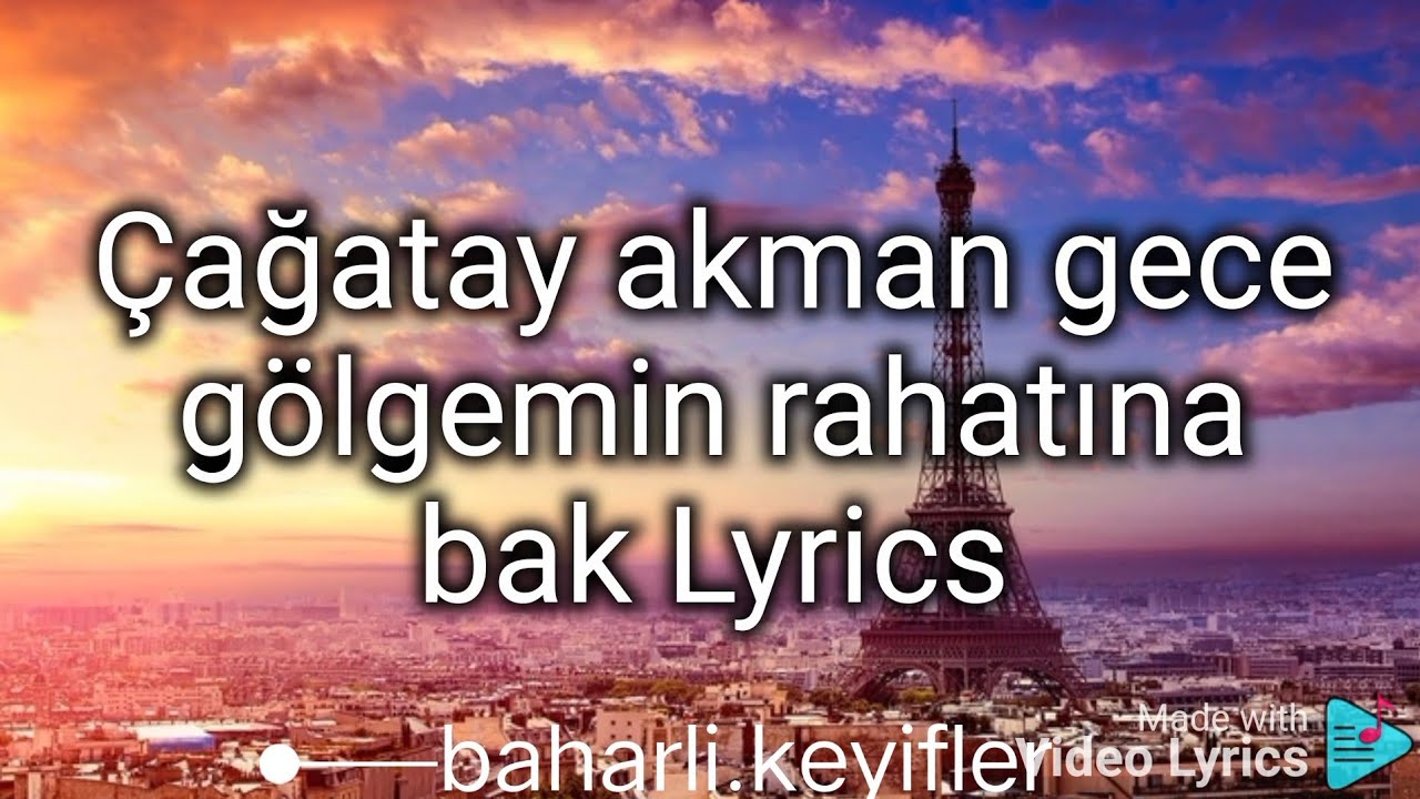 &Ccedil;ağatay akman gece g&ouml;lgemin rahatına bak Lyrics (şarkı s&ouml;zleri) #keşfet#lyrics #&ouml;ne&ccedil;ıkar #netdm&uuml;zik 