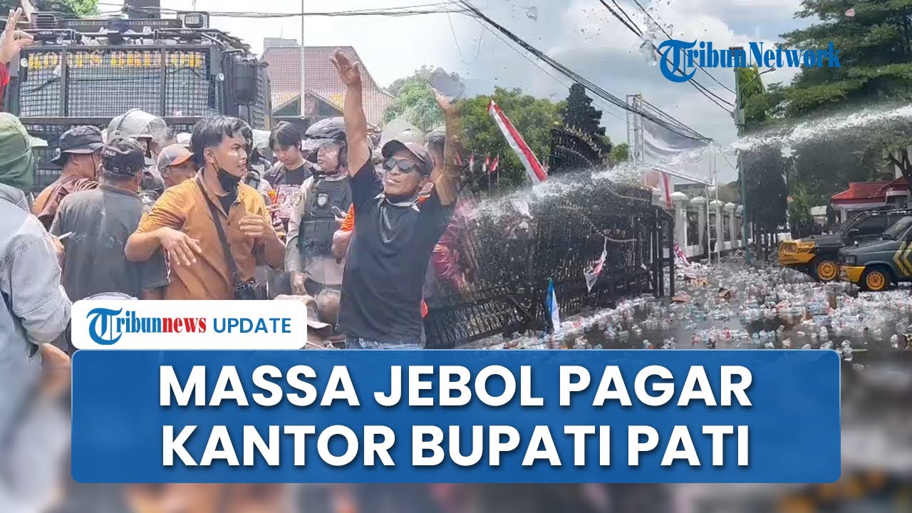 Detik-detik Massa Jebol Pintu Gerbang Kantor Bupati Pati, Polisi Tembakan Water Cannon