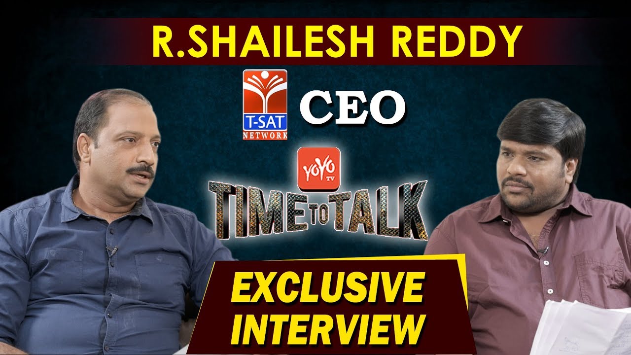 T-SAT CEO R. Shailesh Reddy Exclusive Interview | Education for Students | Time to Talk | YOYOTV